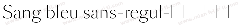 Sang bleu sans-regul字体转换